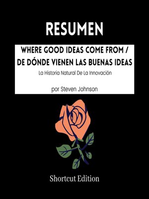 cover image of RESUMEN--Where Good Ideas Come From / De dónde vienen las buenas ideas